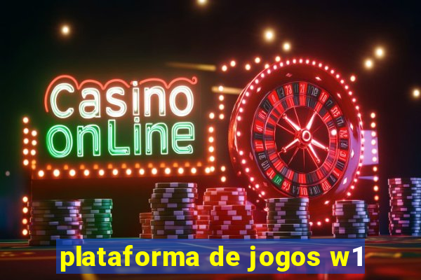 plataforma de jogos w1