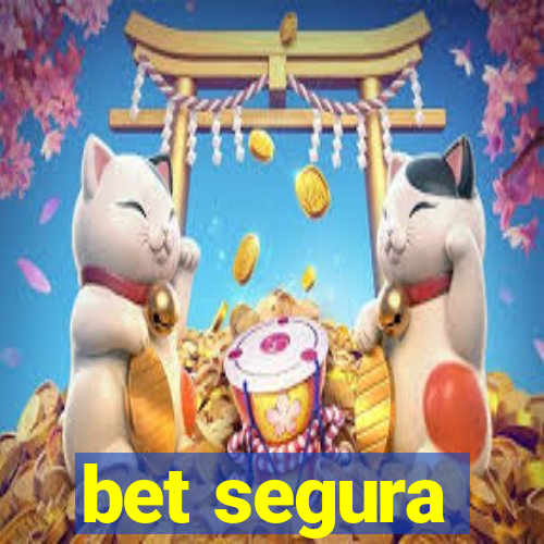 bet segura