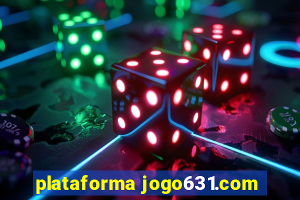 plataforma jogo631.com