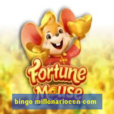 bingo millonarioccn com