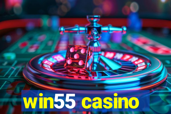 win55 casino