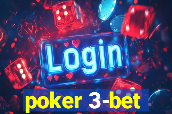 poker 3-bet