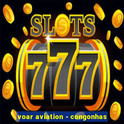 voar aviation - congonhas