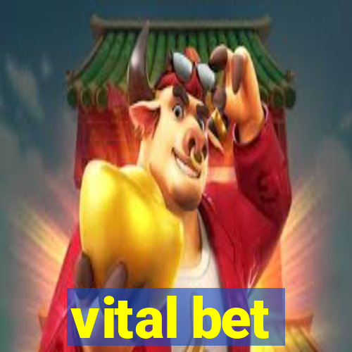 vital bet