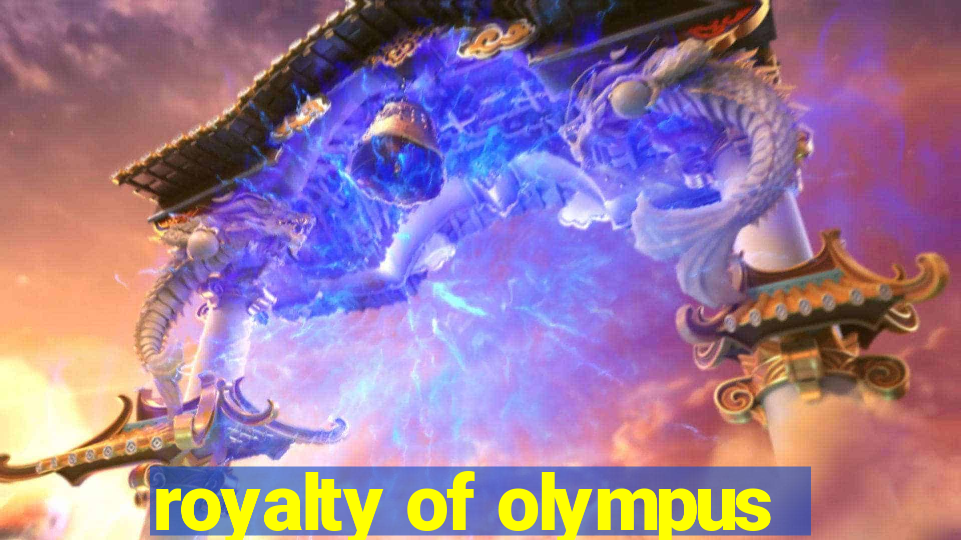 royalty of olympus