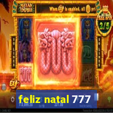 feliz natal 777