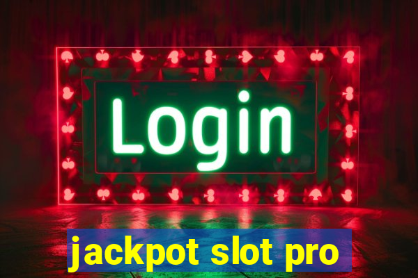 jackpot slot pro