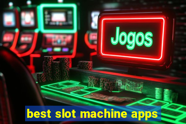 best slot machine apps