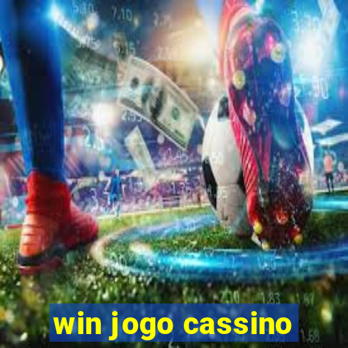 win jogo cassino