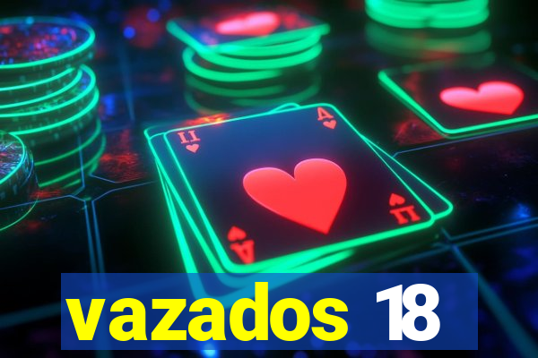 vazados 18