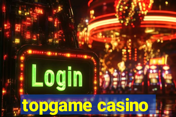 topgame casino