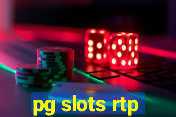 pg slots rtp