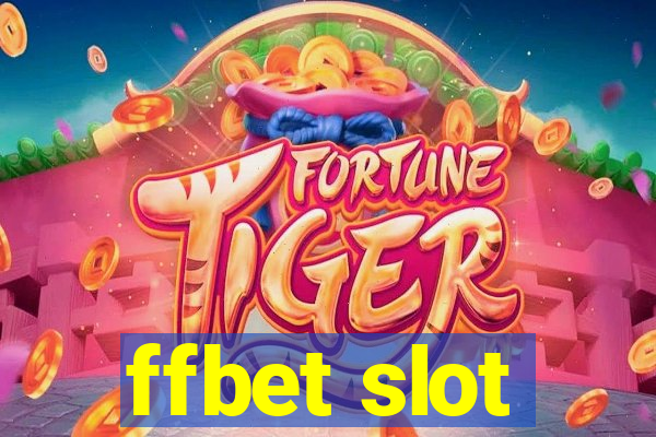 ffbet slot