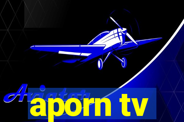 aporn tv