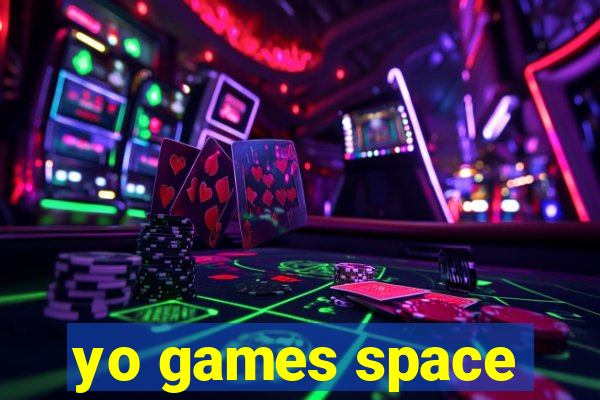 yo games space