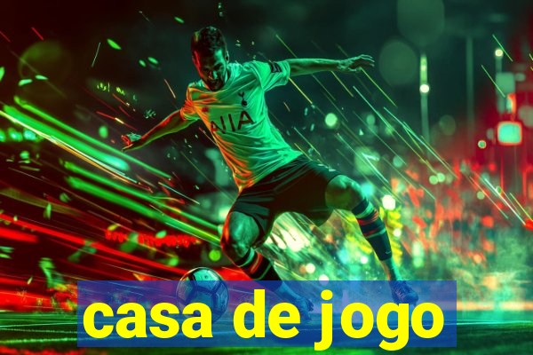 casa de jogo