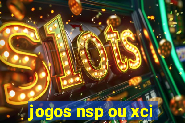 jogos nsp ou xci