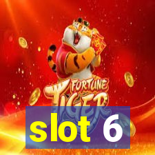 slot 6