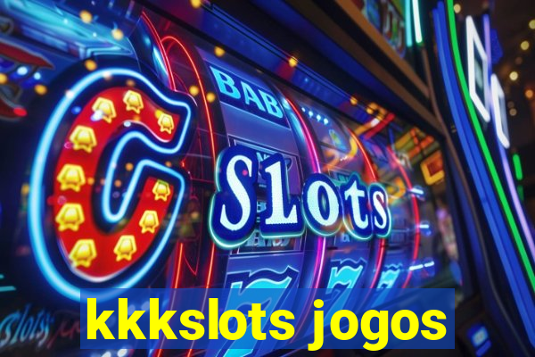 kkkslots jogos