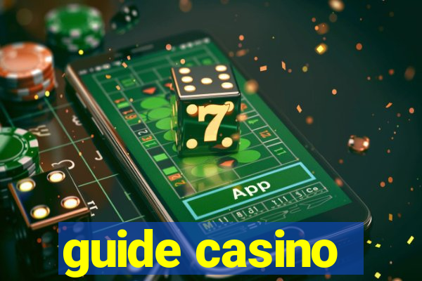 guide casino