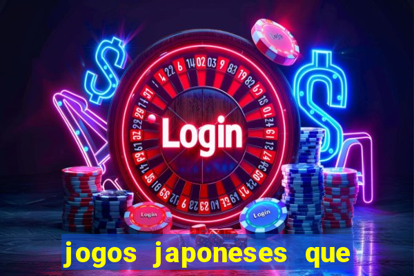 jogos japoneses que pagam dinheiro