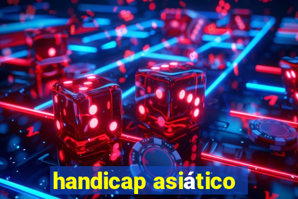 handicap asiático