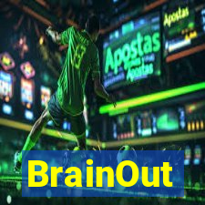 BrainOut