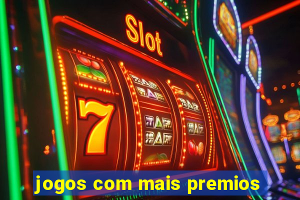 jogos com mais premios