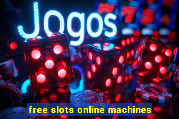 free slots online machines