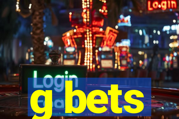 g bets