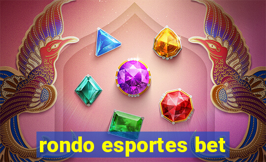 rondo esportes bet