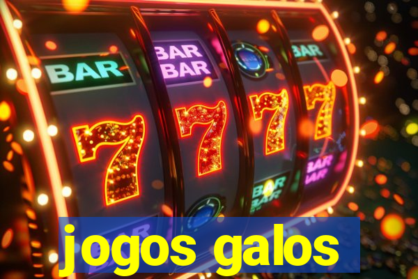 jogos galos