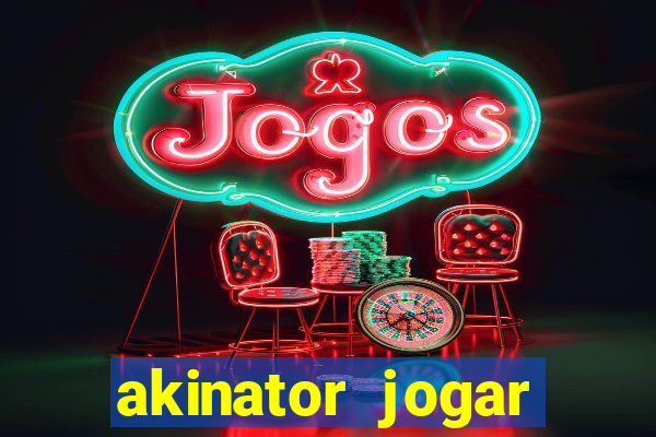 akinator jogar agora grátis