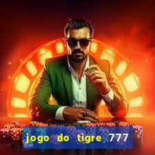 jogo do tigre 777 5 reais