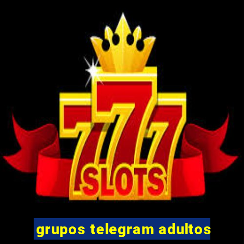 grupos telegram adultos