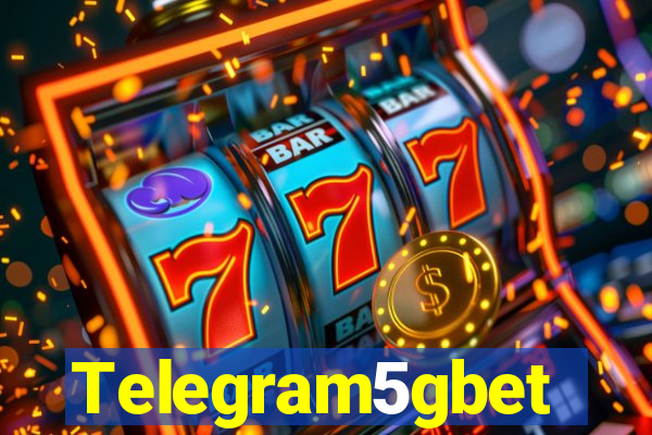 Telegram5gbet