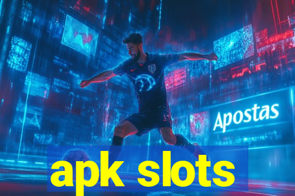 apk slots