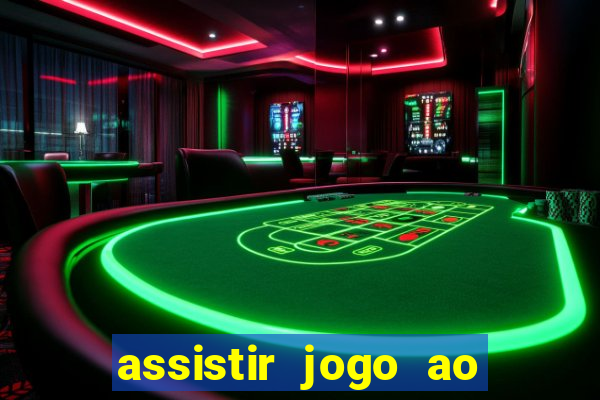 assistir jogo ao vivo gratis multi