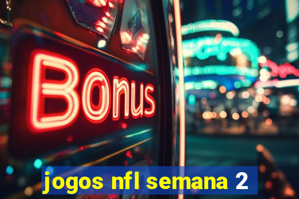 jogos nfl semana 2