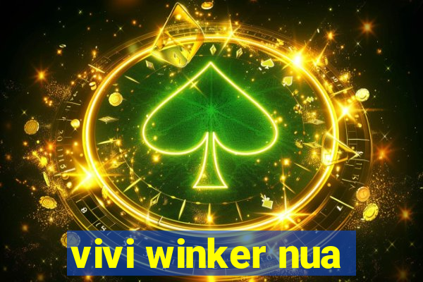 vivi winker nua