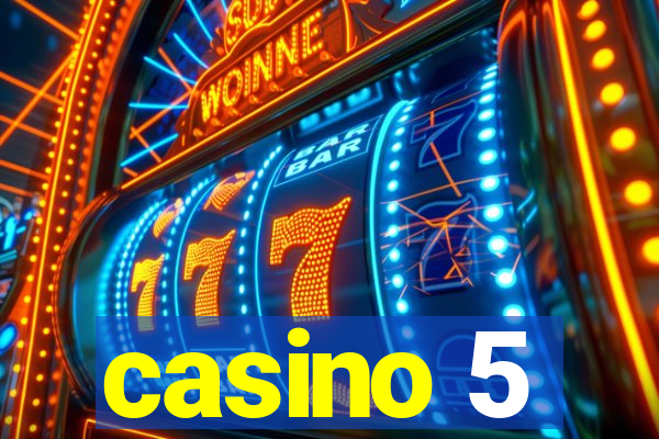 casino 5