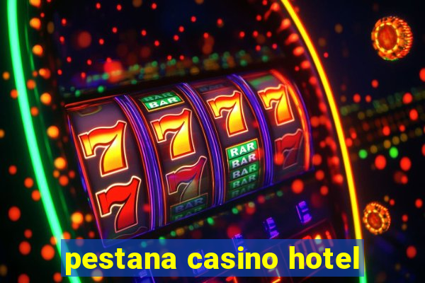 pestana casino hotel