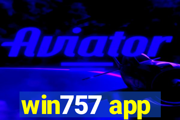 win757 app