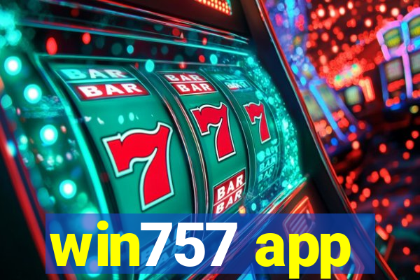 win757 app