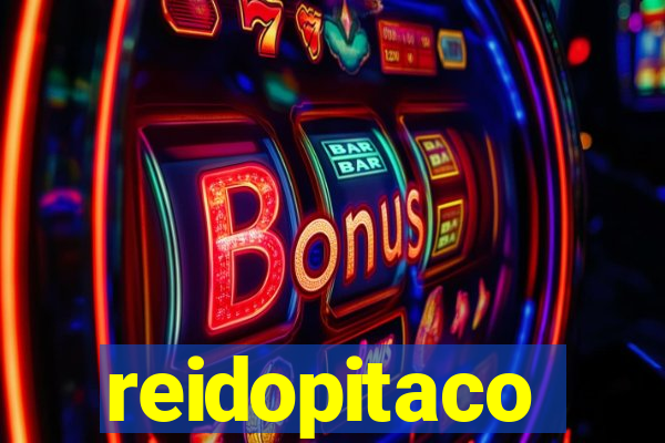 reidopitaco