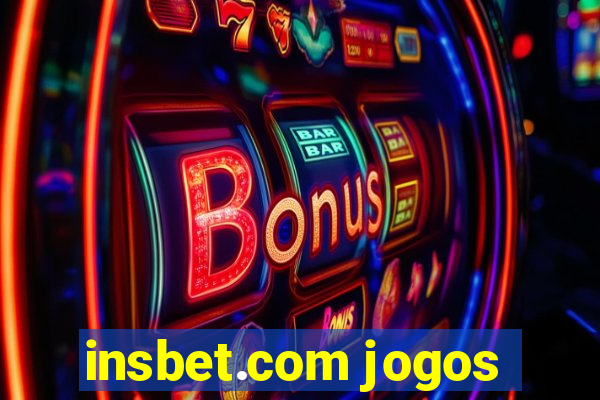 insbet.com jogos