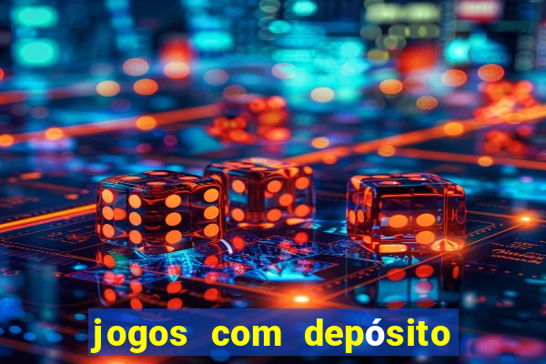 jogos com depósito de 50 centavos