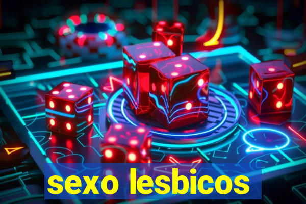 sexo lesbicos