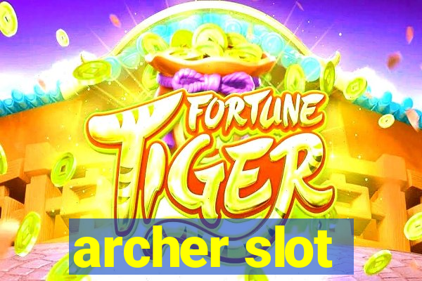 archer slot