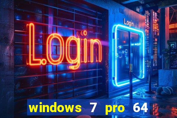 windows 7 pro 64 bits iso